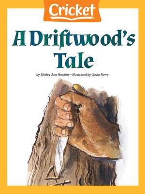 cover image of A Driftwood's Tale